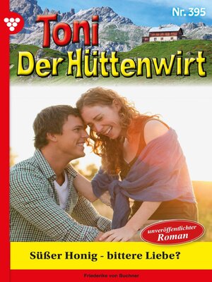 cover image of Süßer Honig – bittere Liebe?